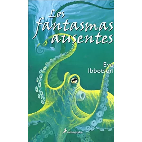 Los fantasmas ausentes (Narrativa Joven) - Eva Ibbotson