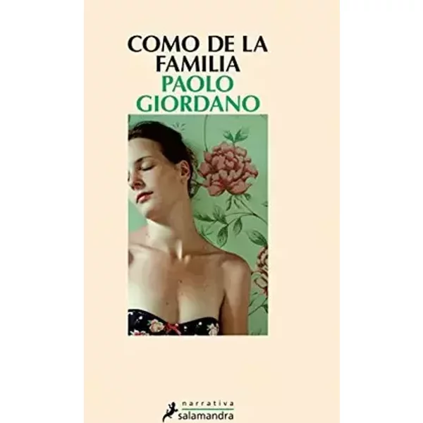COMO DE LA FAMILIA (Salamandra Narrativa) - Paolo Giordano