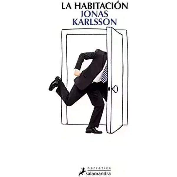 LA HABITACIÓN (S) (Salamandra Narrativa) - Jonas Karlsson
