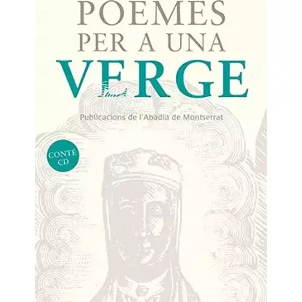 Poemes per a una Verge (Aspectes de Montserrat) - Jordi Sarsanedas i Vives