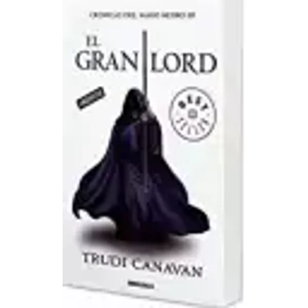 El gran lord (Crónicas del Mago Negro 3) - Trudi Canavan