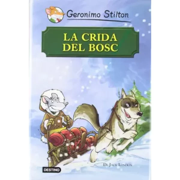 La Crida Del Bosc (Geronimo Stilton) - Geronimo Stilton-image