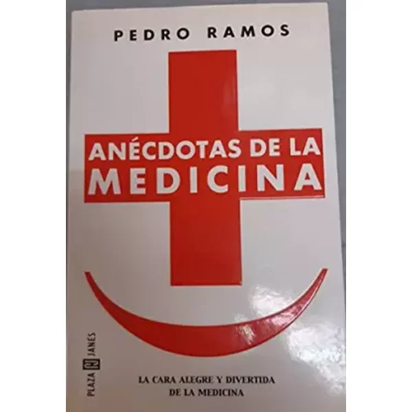 Anecdotas De La Medicina - Pedro Manuel Ramos Calvo, Pedro Ramos-image