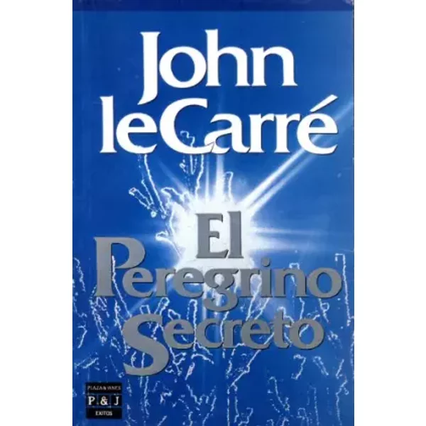 Peregrino Secreto, El - John Le Carre-image