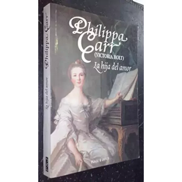 Hija Del Amor - Philippa Carr-image