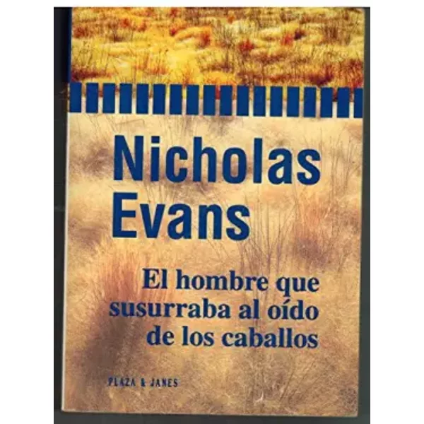 El hombre que susurraba al oido delos caballos - Nicholas Evans