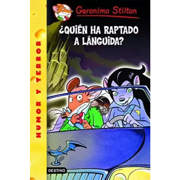 ¿Quién ha raptado a Lánguida?: Geronimo Stilton 21 - Geronimo Stilton