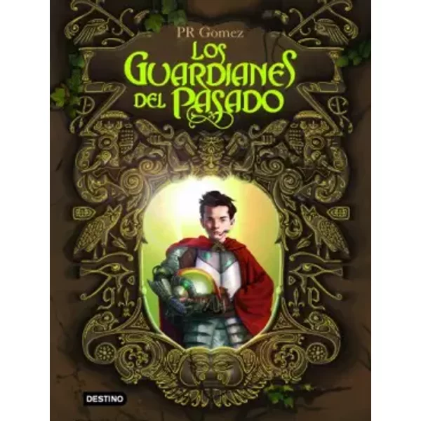 Los Guardianes del Pasado (Isla del Tiempo) - P. R. Gómez