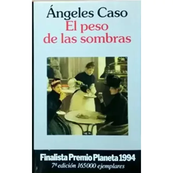 El Peso De Las Sombrased. . - Angeles Caso-image