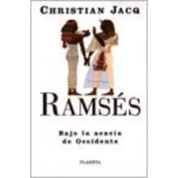 Ramses. bajo la acacia de occidente - Christian Jacq