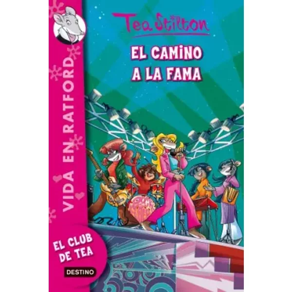 El Camino A La Fama: Vida En Ratford 7 - Tea Stilton-image