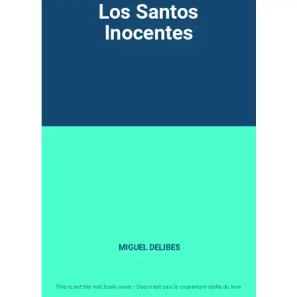 Los Santos Inocentes - Miguel Delibes-image