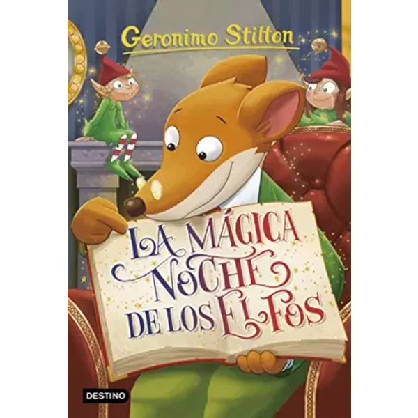 La MáGica Noche De Los Elfos: Geronimo Stilton 67 - Geronimo Stilton-image