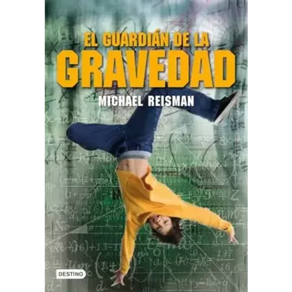El guardián de la gravedad (Isla del Tiempo) - Michael Reisman