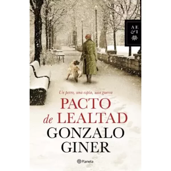 Pacto de lealtad (Autores Españoles e Iberoamericanos) - Gonzalo Giner