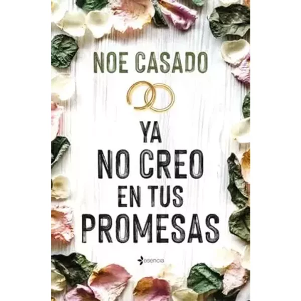 Ya no creo en tus promesas: 1 (Romántica Contemporánea) - Noe Casado