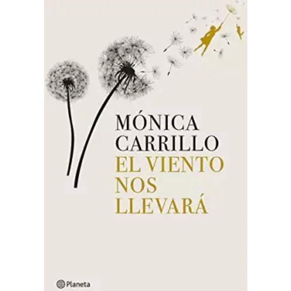 El Viento Nos Llevará - MóNica Carrillo-image