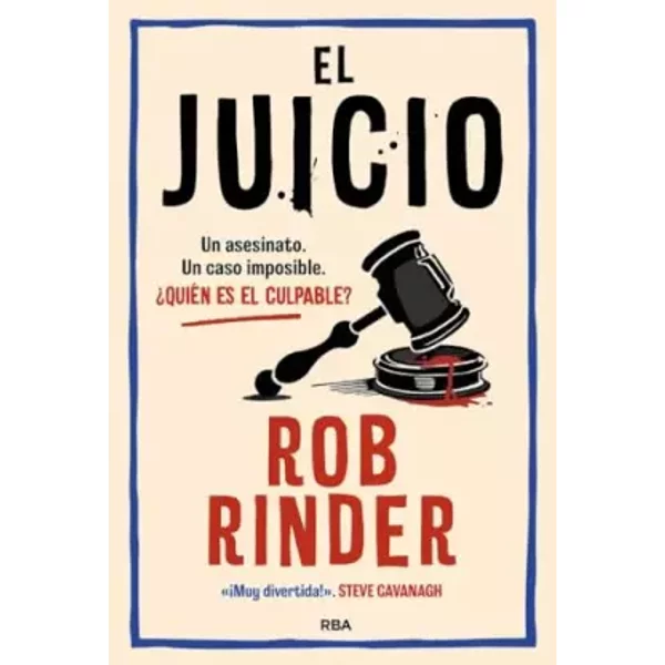 El juicio. Rob Rinder: Un asesinato. Un caso imposible. ¿Quién es el culpable? (Serie Negra) - Rob Rinder