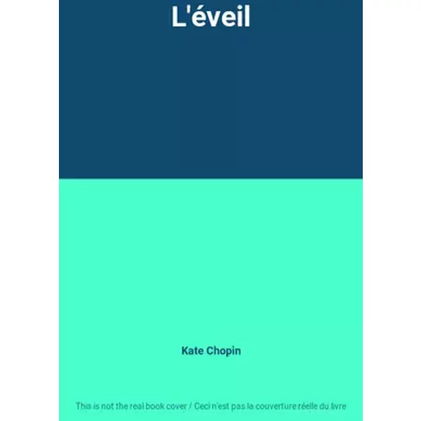 L'éveil - Kate Chopin