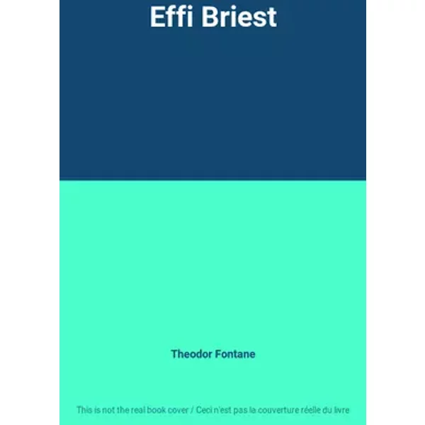 Effi Briest - Theodor Fontane