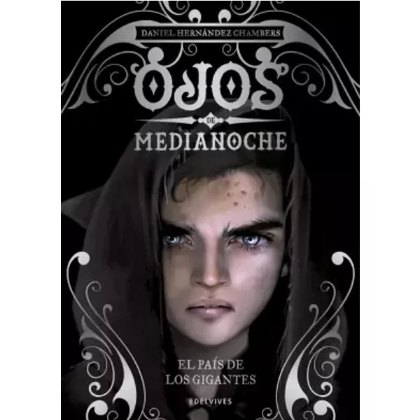 El PaíS De Los Gigantes: 2 (Ojos De Medianoche) - Daniel HernáNdez Chambers-image