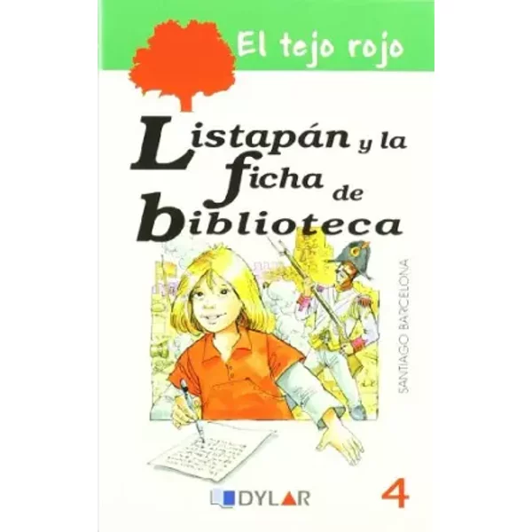 LISTAPÁN Y LA FICHA DE BIBLIOTECA – LIBRO 4 - Santiago Barcelona