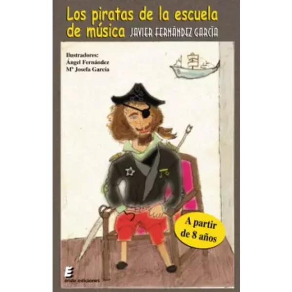 Los Piratas De La Escuela De Música (ERIDE) - Javier Fernández Garcia