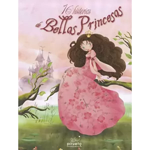 16 Historias De Bellas Princesas (Cuentos)