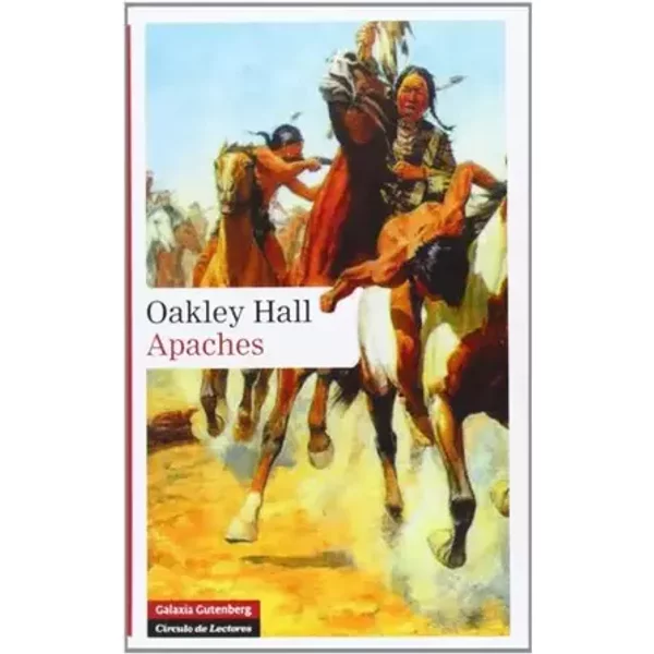 Apaches (Narrativa) - Oakley Hall