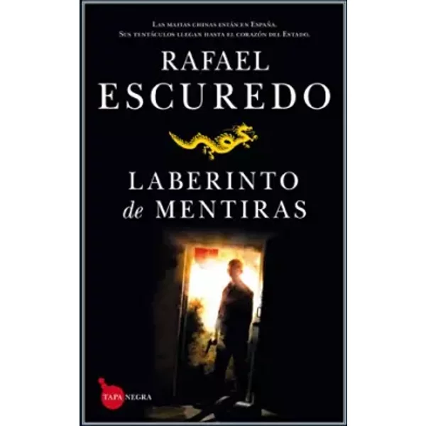 Laberinto De Mentiras - Rafael Escuredo Rodríguez