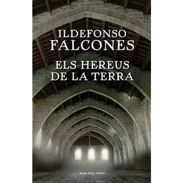 Els hereus de la terra (L'església del mar 2) (Narrativa) - Ildefonso Falcones