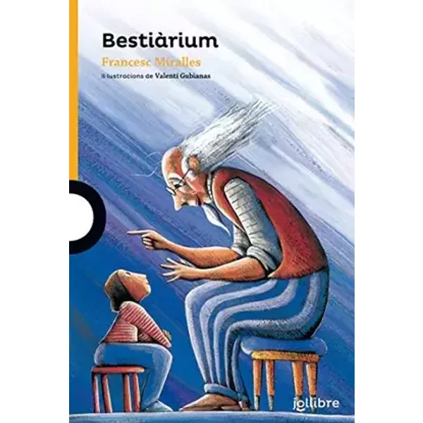 Bestiàrium. Contes molt bèsties del món aminal (TARONJA (+10)) - Francesc Miralles