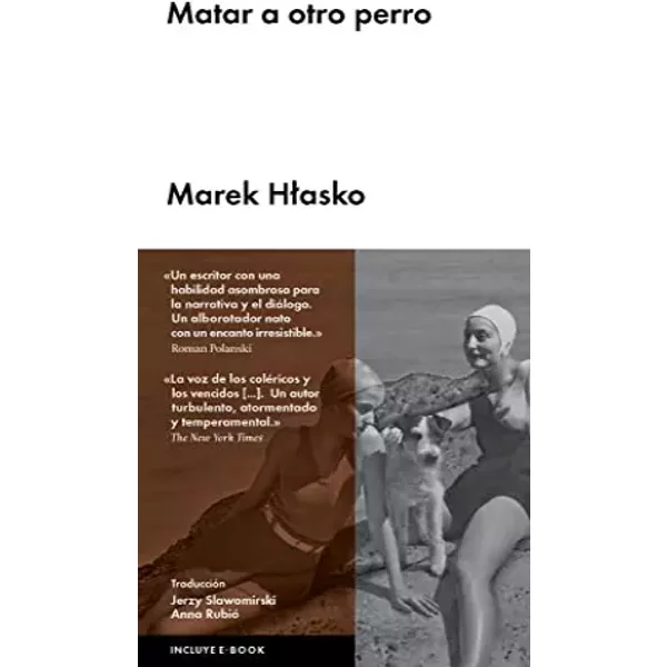 Matar a otro perro (NARRATIVA EXTRANJERA) - Marek Hlasko