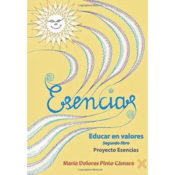 ESENCIAS II: EDUCAR EN VALORES (FONDO) - María Dolores PINTO CÁMARA