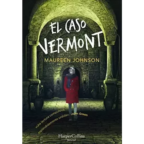 El caso Vermont (HarperKids) - Maureen Johnson