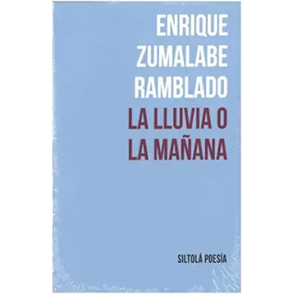 La lluvia o la mañana - Enrique Zumalabe Ramblado