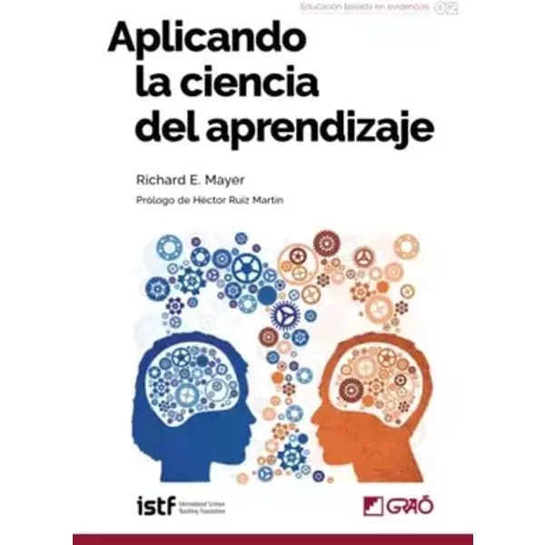 Aplicando la ciencia del aprendizaje: 002 (Fundamentos de la Educación) - Richard E. Mayer