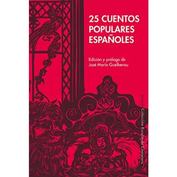 25 cuentos populares españoles - José María Guelbenzu