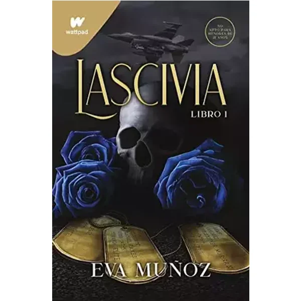 Lascivia. Libro 1 (Pecados placenteros 1) (Wattpad +21) - Eva Muñoz