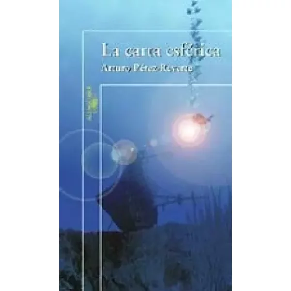 La Carta Esferica/The Nautical Chart - Arturo PEREZ-REVERTE-image