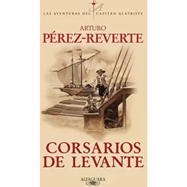 Corsarios de Levante - ARTURO PERE-REVERTE