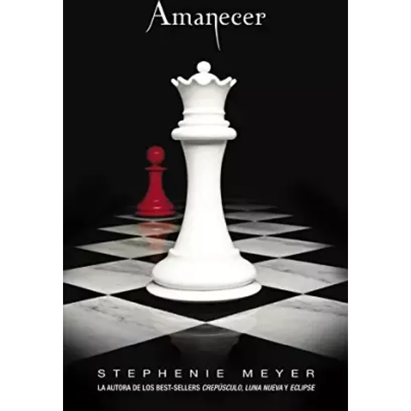 Amanecer (Saga Crepúsculo 4) - STEPHENIE MEYER