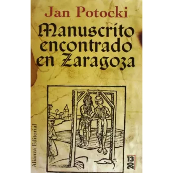 Manuscrito encontrado en Zaragoza / The Manuscript Found in Saragossa - JAN POTOCKI