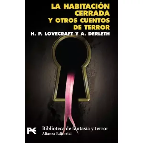La habitacion cerrada y otros cuentos de terror / the Locked Room and other Horror Stories - LOVECRAFT, DERLETH