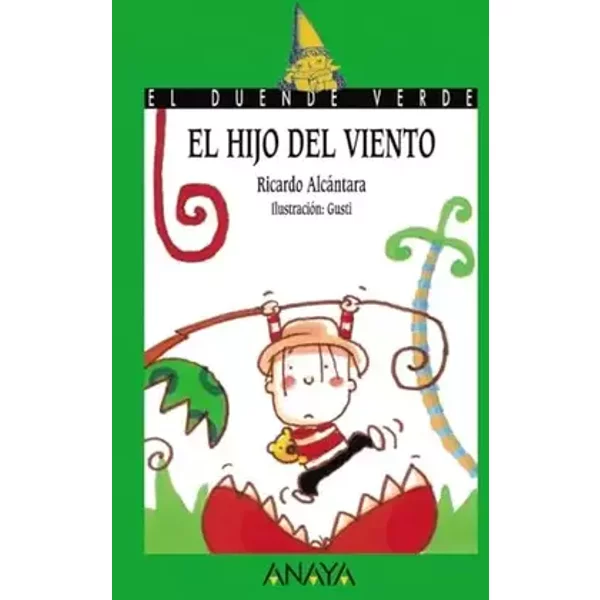 El Hijo del Viento (LITERATURA INFANTIL - El Duende Verde) - Ricardo Alcántara