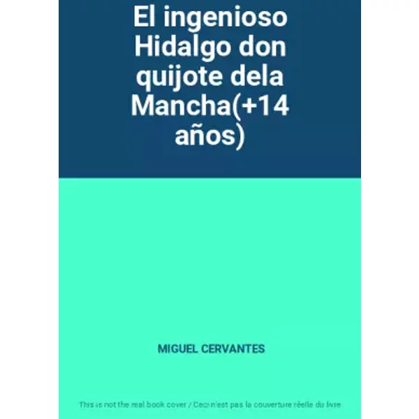 El Ingenioso Hidalgo Don Quijote Dela Mancha(+14 AñOs) - Miguel Cervantes-image