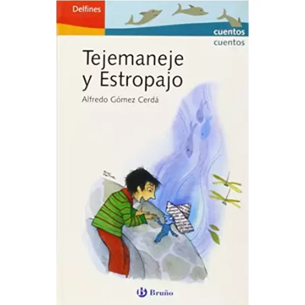Tejemaneje y Estropajo/ Tejemaneje and Scourer (Delfines/ Dolphins) - Alfredo Gomez Cerda
