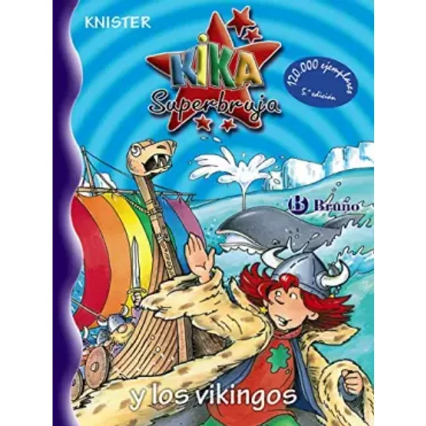 Kika Superbruja Y Los Vikingos/ Kika Super-Witch And The Vikings - Knister, Birgit Rieger, Rosa Pilar Blanco Santos-image