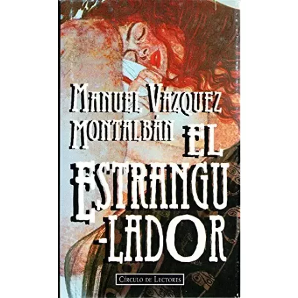 Estrangulador, El - Manuel VáZquez MontalbáN-image
