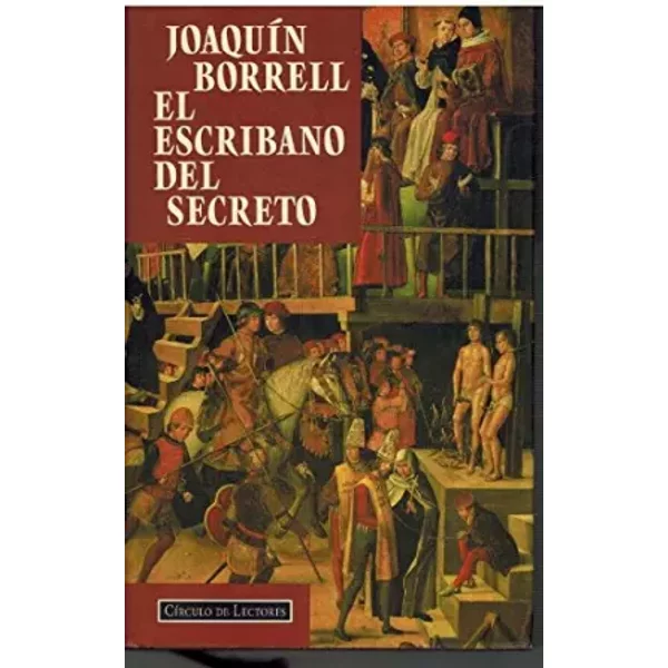 El Escribano Del Secreto - JoaquíN Borrell-image